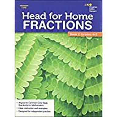 Houghton Mifflin Harcourt - Head For Home Math Skills: Fractions, Book 2, Häftad