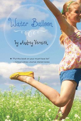 Audrey Vernick - Water Balloon, Häftad