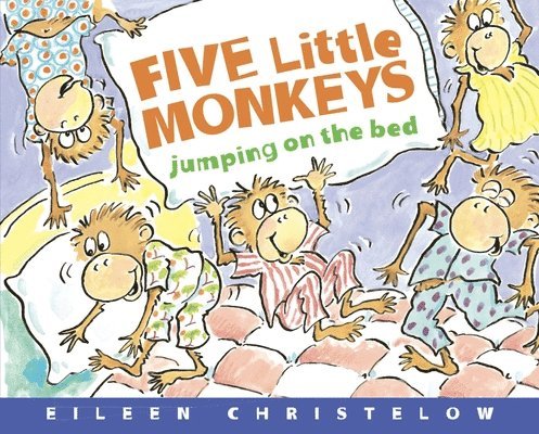 Five Little Monkeys Jumping On The Bed Deluxe Edition 1