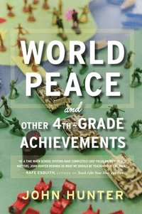 bokomslag World Peace And Other 4Th-Grade Achievements