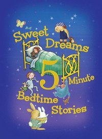 bokomslag Sweet Dreams 5-Minute Bedtime Stories