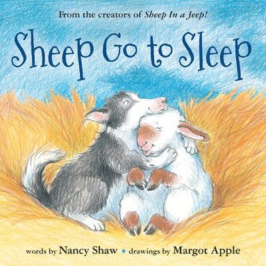 Nancy E. Shaw - Sheep Go to Sleep, Inbunden