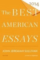 Robert Atwan, John Jeremiah Sullivan, Robert Atwan - The Best American Essays 2014, Häftad