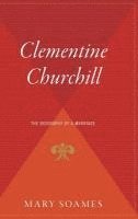 bokomslag Clementine Churchill: The Biography of a Marriage