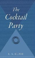 T. S. Eliot, T S Eliot - The Cocktail Party, Inbunden