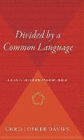 Divided by a Common Language: A Guide to British and American English 1