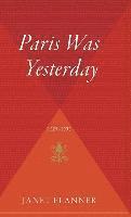 bokomslag Paris Was Yesterday: 1925-1939