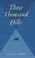 These Thousand Hills 1