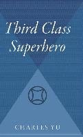 Third Class Superhero 1