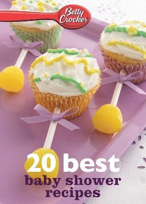 Betty Crocker, Ed.D. Crocker, Betty, Betty Ed. D. Crocker - Betty Crocker 20 Best Baby Shower Recipes, Häftad