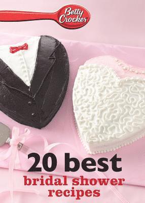 Betty Crocker 20 Best Bridal Shower Recipes 1