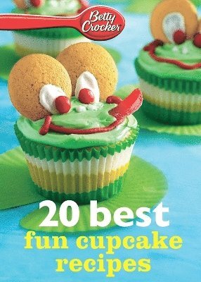 bokomslag Betty Crocker 20 Best Fun Cupcake Recipes