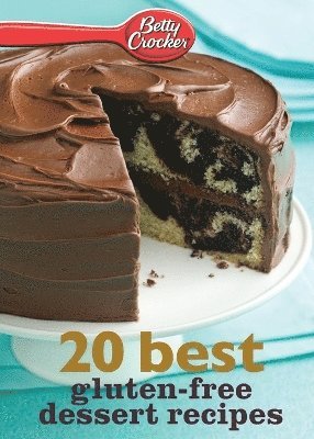 bokomslag Betty Crocker 20 Best Gluten-Free Dessert Recipes