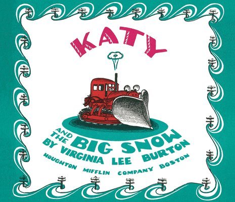 Katy And The Big Snow Lap Board Book 1