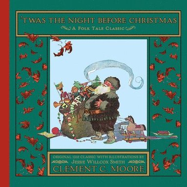Clement Clarke Moore - Twas the Night Before Christmas, Inbunden