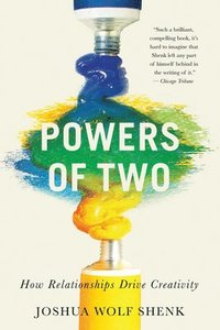 bokomslag Powers of Two: How Relationships Drive Creativity