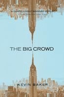 Kevin Baker - The Big Crowd, Häftad