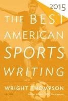 bokomslag Best American Sports Writing 2015