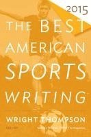 bokomslag The Best American Sports Writing 2015