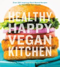 bokomslag Healthy Happy Vegan Kitchen