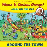 bokomslag Where Is Curious George? Around The Town: A Look-And-Find Bo