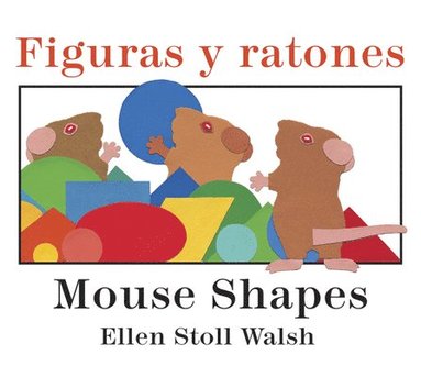 bokomslag Figuras Y Ratones / Mouse Shapes Bilingual Board Book