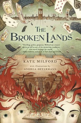 Kate Milford - The Broken Lands, Häftad