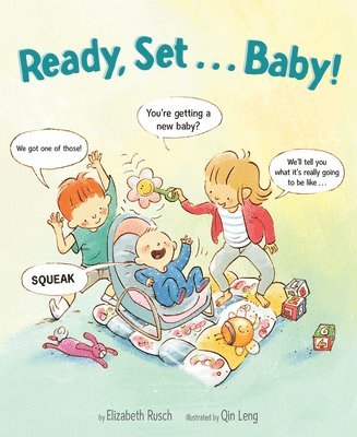 Elizabeth Rusch - Ready, Set...Baby!, Inbunden