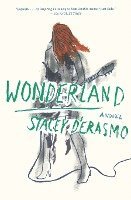 Stacey D'Erasmo - Wonderland, Häftad