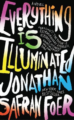 Jonathan Safran Foer - Everything Is Illuminated, Häftad