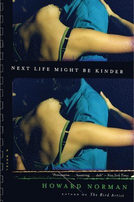 Next Life Might Be Kinder