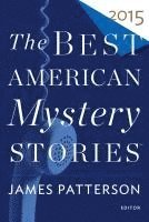 Otto Penzler - The Best American Mystery Stories 2015, Häftad