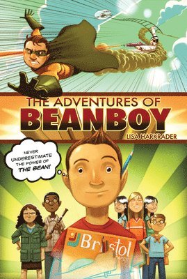 Lisa Harkrader - The Adventures of Beanboy, Häftad