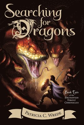 bokomslag Searching for Dragons: Enchanted Forest Chronicles Book 2