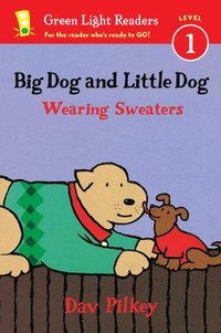 bokomslag Big Dog And Little Dog Wearing Sweaters (Reader)