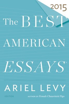 bokomslag The Best American Essays 2015