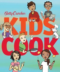 bokomslag Betty Crocker Kids Cook