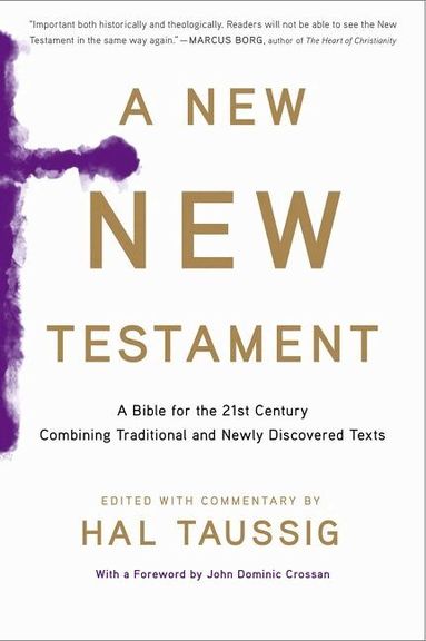 Hal Taussig - New New Testament, A, Häftad