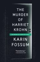 Karin Fossum - The Murder of Harriet Krohn, Häftad