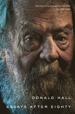 Donald Hall - Essays After Eighty, Häftad