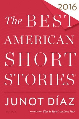 bokomslag The Best American Short Stories 2016