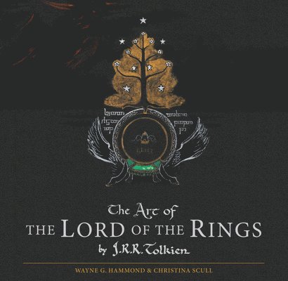 The Art of the Lord of the Rings by J.R.R. Tolkien