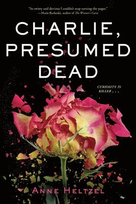 Anne Heltzel - Charlie, Presumed Dead, Häftad
