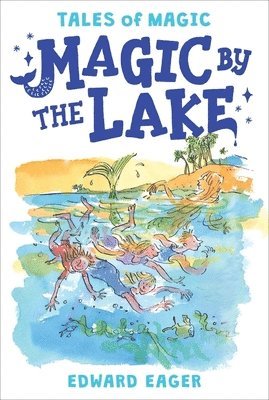 bokomslag Magic by the Lake