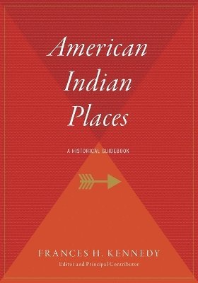 Frances H Kennedy, Frances H Kennedy - American Indian Places, Häftad
