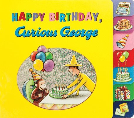 Happy Birthday, Curious George (Tabbed Book) 1