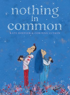 Kate Hoefler - Nothing in Common, Inbunden