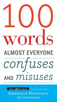bokomslag 100 Words Almost Everyone Confuses And Misuses