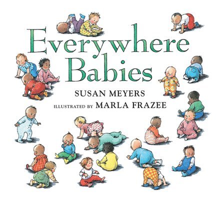 Susan Meyers - Everywhere Babies Padded Board Book, Kartonnage