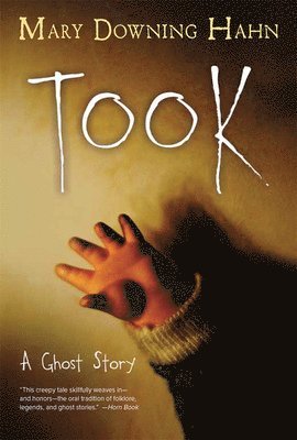 Took: A Ghost Story 1